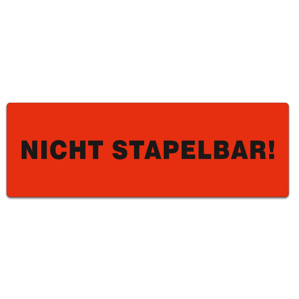 Haftetiketten "Nicht stapelbar!", BxL 150 x 50 mm, 1.000 Stk/VE