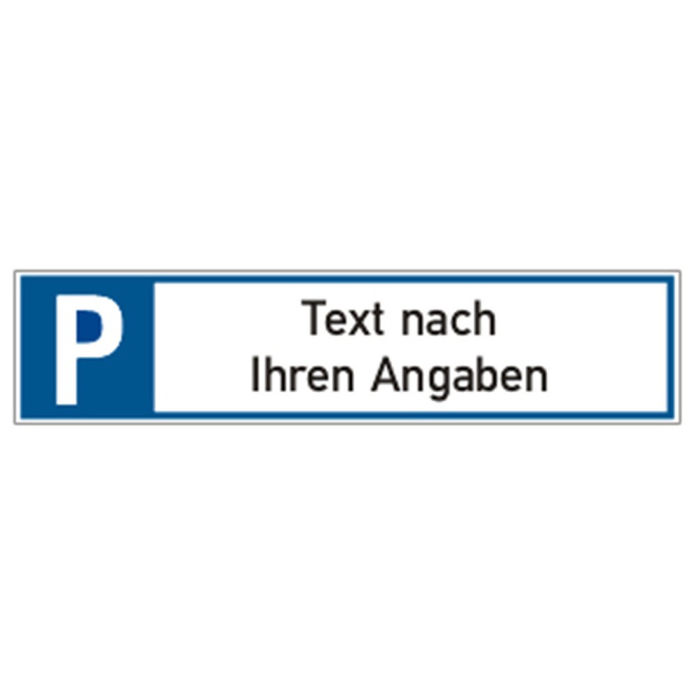Parkplatzschild, länglich, mit Text nach Wunsch, HxB 110 x 520 mm